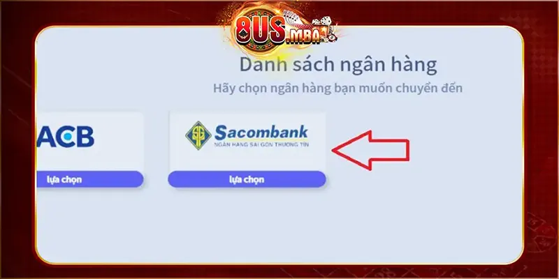 Chọn ngân hàng Sacombank